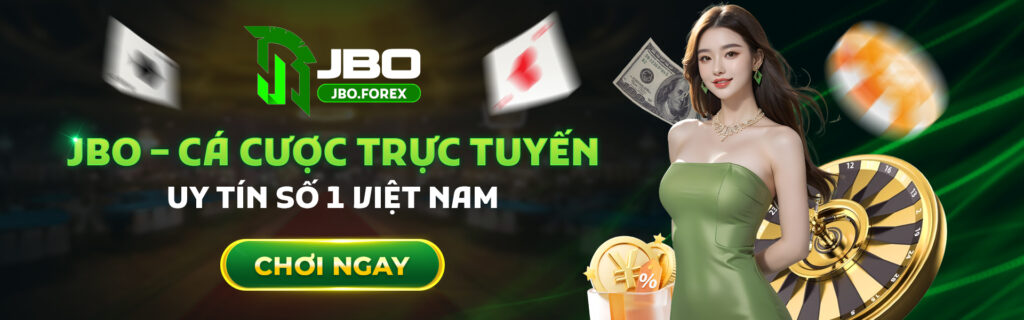 JBO banner cá cược trực tuyến uy tính số 1 Việt Nam