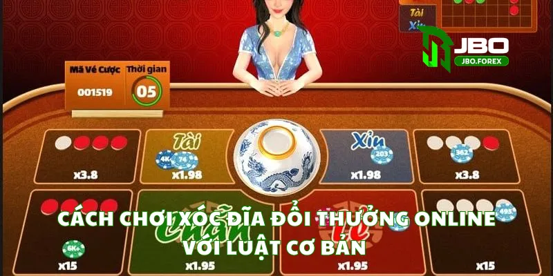 cách chơi xóc đĩa đổi thưởng online với luật cơ bản 