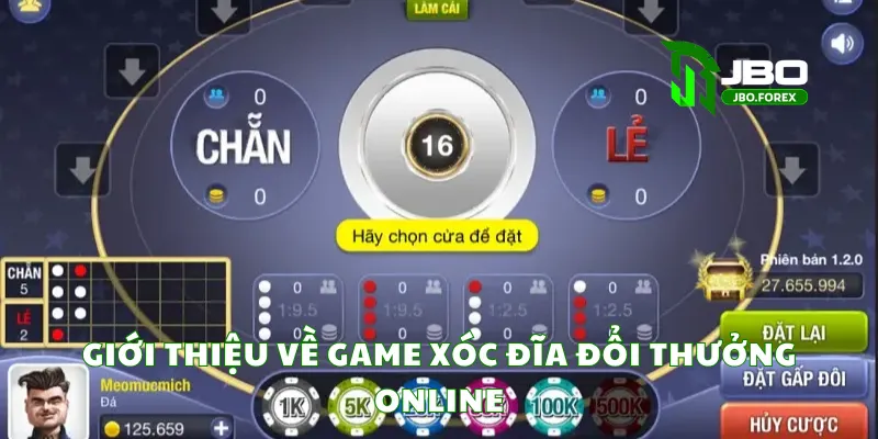 Tổng quan về hình thức xóc đĩa đổi thưởng online