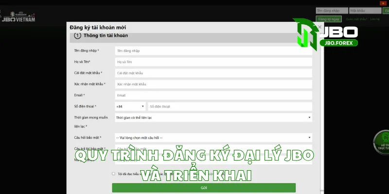 Quy trình đăng ký đại lý JBO và triển khai Quy trình đăng ký đại lý JBO và triển khai